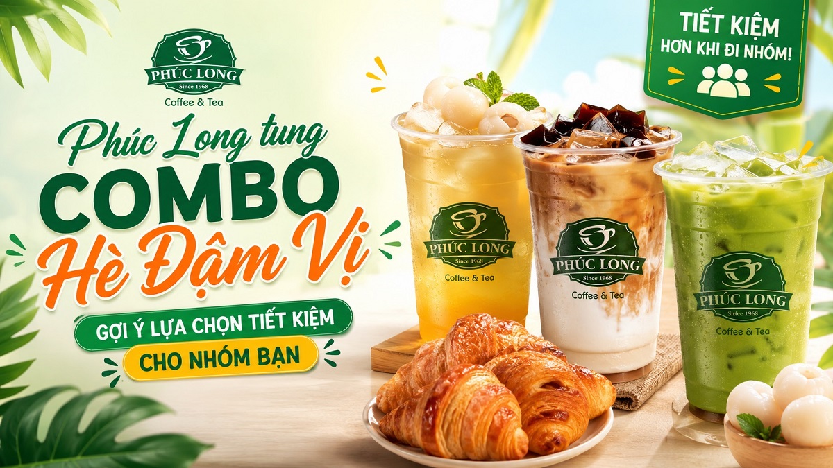 Phúc Long tung Combo Hè Đậm Vị: Gợi ý lựa chọn tiết kiệm cho nhóm bạn